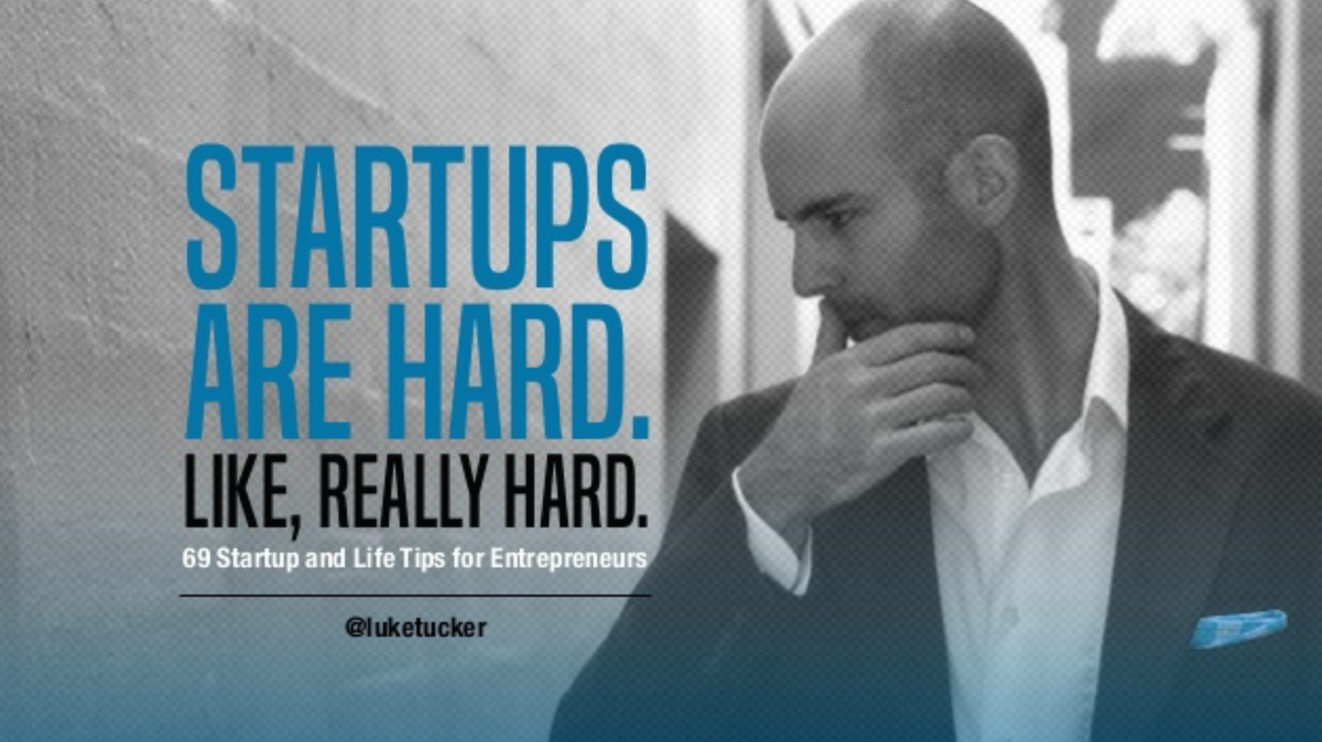 Startups are Hard. My Tips for Entrepreneurs